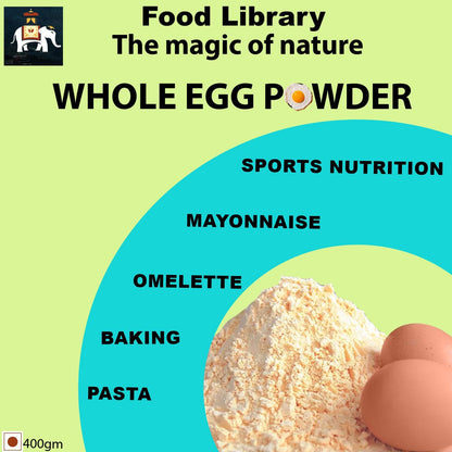 Food Library The Magic Of Nature Premium Whole Egg Powder - Natural, Pure, and Versatile Cooking Ingredient, 400gm